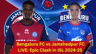 Bengaluru FC vs Jamshedpur FC LIVE Epic Clash in ISL 202425 [upl. by Colan157]