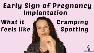 Early Pregnancy Symptoms Implantation  Implantation cramping and spotting [upl. by Aynna942]