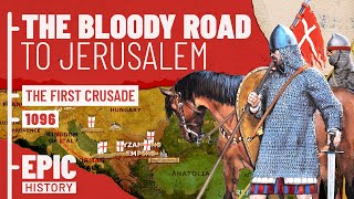 The First Crusade The Bloody Road to Jerusalem 12 [upl. by Eisset]