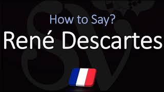 How to Pronounce René Descartes CORRECTLY French amp English Pronunciation [upl. by Nisen515]