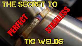 TFS The Secret to Perfect Stainless TIG Welds [upl. by Aubarta]