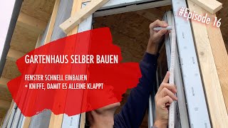 DIY Gartenhaus selber bauen Ep 16  Fenster einbauen [upl. by Tavia698]