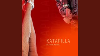 Katapilla [upl. by Bello223]