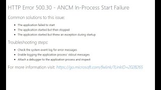 HTTP Error 50030  ANCM InProcess Start Failure [upl. by Hilde]