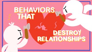 10 Behaviors that Destroy Relationships [upl. by Cleres]