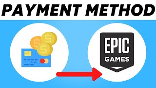 How to Add Payment Method to Epicgames Easy 2025 [upl. by Nipahc416]